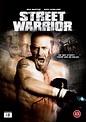 Street Warrior (2008) | FilmTV.it