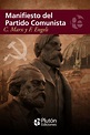 Manifiesto del Partido Comunista. Marx, Karl ; Engels, Friedrich. Libro ...