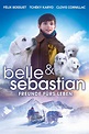 Belle & Sebastian 3: Freunde fürs Leben Film-information und Trailer ...