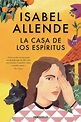 La casa de los espíritus, de Isabel Allende (1982). 80 millones de ...