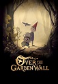 Over the Garden Wall (TV Mini Series 2014) - IMDb