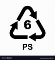 Plastic recycling symbol class 6 ps Royalty Free Vector