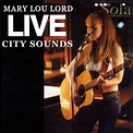 Mary Lou Lord - Live City Sounds Lyrics and Tracklist | Genius