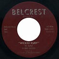 Bobby Good – Wicked Ruby / Lonely G.I. – Belcrest – Bopalacious