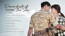 Descendants of The Sun Best Korean Drama OST Full Album | 太陽の末裔 | - YouTube