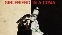 Girlfriend in a Coma (film) - Alchetron, the free social encyclopedia