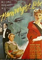 Filmplakat: Mann vergisst die Liebe, Ein (1955) - Filmposter-Archiv