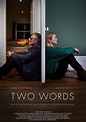 Two Words - película: Ver online completa en español