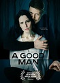 A Good Man (2020) | The Poster Database (TPDb)