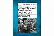 Dick Smith | Commentaries on American Law. Volume 3 of 4 | Non-Fiction