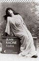 Jean Racine - Fedra - Libro Feltrinelli Editore - Universale Economica ...