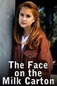 The Face on the Milk Carton (1995) - Posters — The Movie Database (TMDb)