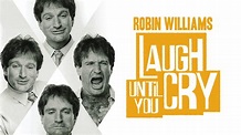 Robin Williams: Laugh Until You Cry (Official Trailer) - YouTube