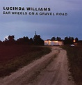 Lucinda Williams - Car Wheels On A Gravel Road - (Vinyl LP) | Rough Trade