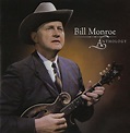 Monroe Bill-Anthology: Bill Monroe, Bill Monroe & the Bluegrass Boys ...