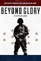 Beyond Glory (2015) - IMDb