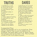 Truth Or Dare Ideas | Truth and dare, Good truth or dares, Things to do ...