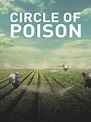 Circle of Poison (DVD) - Walmart.com