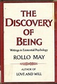 The Discovery of Being by Rollo May, First Edition - AbeBooks