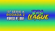 13ª BRA LEAGUE SÉRIE A 2ª RODADA - BH Games - YouTube