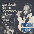 45cat - Wilson Pickett - Everybody Needs Somebody To Love / Nothing You ...