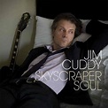 Jim Cuddy - Skyscraper Soul - Reviews - Album of The Year