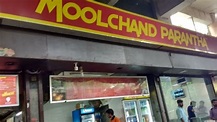 Moolchand Parantha: South Delhis Favourite Late-Night Eating Joint ...