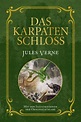 Das Karpatenschloss von Jules Verne - Buch - buecher.de