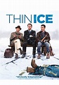 Thin Ice (2011 film) - Alchetron, The Free Social Encyclopedia