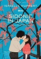 Sidonie in Japan - Alliance Française French Film Festival 2024