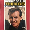 Bobby Darin - Things & Other Things | Releases | Discogs