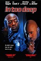 In Too Deep (1999) - IMDb
