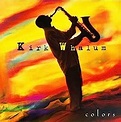Whalum, Kirk - Colors (Colores/Couleurs) - Amazon.com Music
