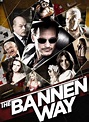 The Bannen Way - Metoda Bannen (2010) - Film - CineMagia.ro