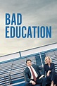 Bad Education (2019) - Posters — The Movie Database (TMDB)