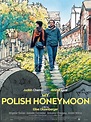 My Polish Honeymoon (2018) - IMDb