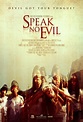 Speak No Evil (#3 of 5): Extra Large Movie Poster Image - IMP Awards