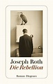 Die Rebellion - Joseph Roth (Buch) – jpc
