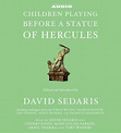 Children Playing Before a Statue of Hercules Audiobook by Tobias Wolff ...