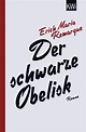 Der schwarze Obelisk: Remarque, E. M.: 9783462051476: Amazon.com: Books