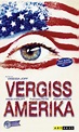 Vergiss Amerika: DVD, Blu-ray, 4K UHD leihen - VIDEOBUSTER