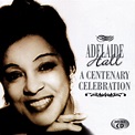 A Centenary Celebration — Adelaide Hall | Last.fm