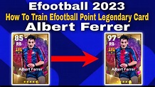 Albert Ferrer Max Training Tutorial In Efootball 2023 Mobile| albert ...