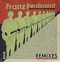Franz Ferdinand Remixes US 12" vinyl single (12 inch record / Maxi ...