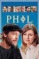 Phil (Filme 2019) | Filmelier: assistir a filmes online