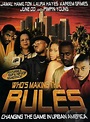 Full cast of Who's Making tha Rules (Movie, 2005) - MovieMeter.com