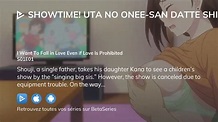 Où regarder Showtime! Uta no Onee-san Datte Shitai saison 1 épisode 1 ...