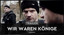 Wir waren Könige - Trailer (deutsch/german) - YouTube