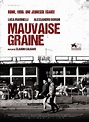 MAUVAISE GRAINE (Critique) – Les Chroniques de Cliffhanger & Co