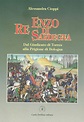 Enzo, re di Sardegna (Alessandra Cioppi) - Carlo Delfino editore